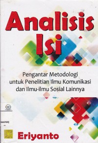 Analisis isi : pengantar metodologi untuk penelitian ilmu komunikasi dan ilmu-ilmu sosial lainnya