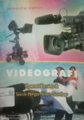 Videografi : operasi kamera & teknik pengambilan gambar