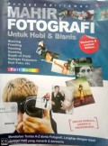 Mahir fotografi untuk hobi & bisnis