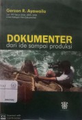 Dokumenter dari Ide Sampai Produksi cet 2