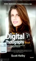 Digital photography book: panduan lengkap dan sistematis agar foto Anda sekelas karya fotografer profesional-jilid 2