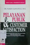 Pelayanan Publik & Customer Satisfaction