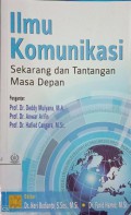 Ilmu komunikasi: sekarang dan tantangan masa depan