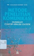 Metode Penelitian Komunikasi: dilengkapi contoh analisis statistik