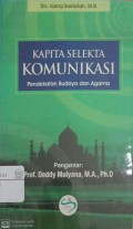 Kapita selekta komunikasi: pendekatan budaya dan agama