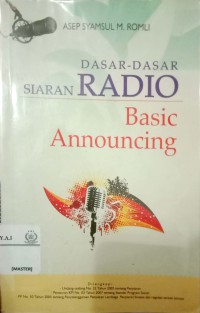 Dasar - Dasar Siaran RADIO : Basic Announcing