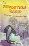 Reportase radio: bahan ajar di perguruan tinggi