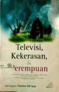 Televisi, Kekerasan, & Perempuan