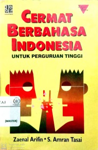 Cermat berbahasa Indonesia: untuk perguruan tinggi edisi baru