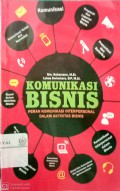 Komunikasi bisnis: peran komunikasi interpersonal dalam aktivitas bisnis