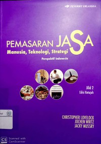 Pemasaran Jasa Manusia, Teknologi, Strategi : Perspektif Indonesia Jilid 2