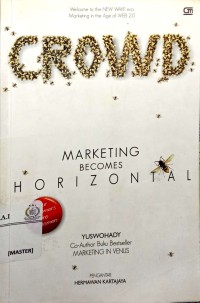 Crowd : marketing becomes horizontal