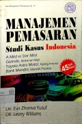 Manajemen pemasaran : studi kasus Indonesia