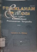 Periklanan promosi: aspek tambahan komunikasi pemasaran terpadu Jilid 1