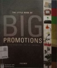 The Little Book of Big Promotions