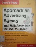 Approach and advertising agency and walk away with the job you want