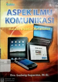 Aspek ilmu komunikasi dalam public relation