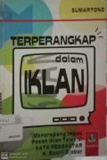 Terperangkap dalam iklan (meneropong imbas pesan iklan televisi)