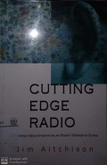 Cutting edge radio : bagaimana menciptakan iklan radio terbaik di dunia