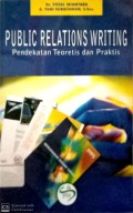 Public relations writing: pendekatan teoretis dan praktis