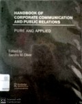 Handbook of corporate communication and public relations : pure and applied