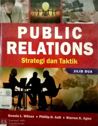 Public relations: strategi dan taktik - jilid 2