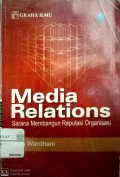 Media Relations : Sarana Membangun Reputasi Organisasi