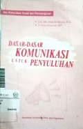Dasar-dasar komunikasi untuk penyuluhan
