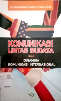 Komunikasi Lintas Budaya dalam Dinamika Internasional