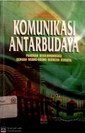 Komunikasi antarbudaya : panduan berkomunikasi dengan orang-orang berbeda budaya