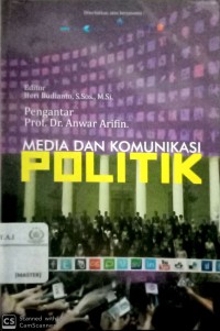 Media dan Komunikasi Politik