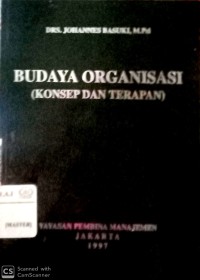 Budaya Organisasi (Konsep dan Terapan)