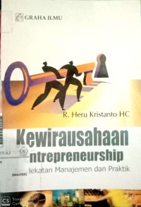 Kewirausahaan : Enterpreneurship Pendekatan Manajemen dan Praktik