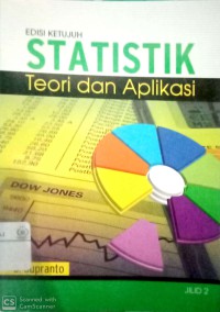 Statistik: teori dan aplikasi ed.7 Jil.2