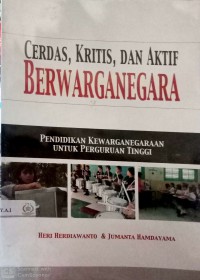 Cerdas, kritis, dan aktif berwarganegara