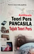 Antitesis Teori Pers Pancasila Tujuh Teori Pers