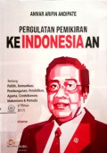 Pergulatan Pemikiran Keindonesiaan (Buku Pertama)