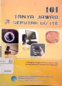 101 tanya jawab seputar UU ITE