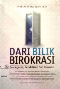 Dari bilik birokrasi: esai agama, pendidikan dan birokrasi