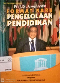 Format baru pengelolaan pendidikan