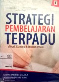 Strategi pembelajaran terpadu (teori, konsep & implementasi)