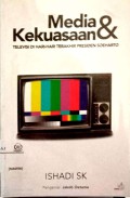 Media dan kekuasaan: televisi di hari-hari terakhir Presiden Soeharto