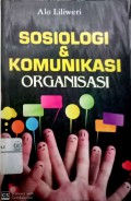 Sosiologi & Komunikasi Organisasi