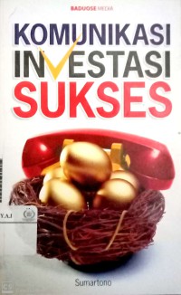 Komunikasi investasi sukses