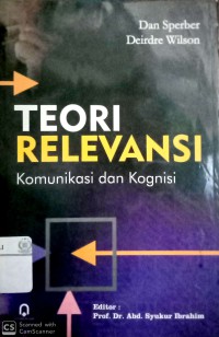 Teori relevansi : komunikasi dan kognisi