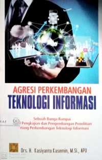 Agresi Perkembangan Teknologi Informasi