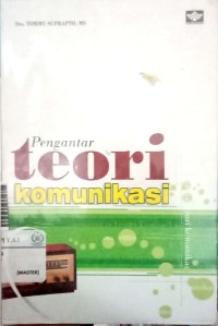 Pengantar teori komunikasi