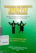 Komunikasi dan Presentasi Efektif dalam Pengajaran