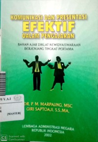 Komunikasi dan Presentasi Efektif dalam Pengajaran