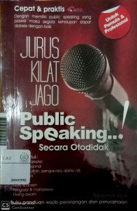 Jurus kilat jago public speaking secara otodidak